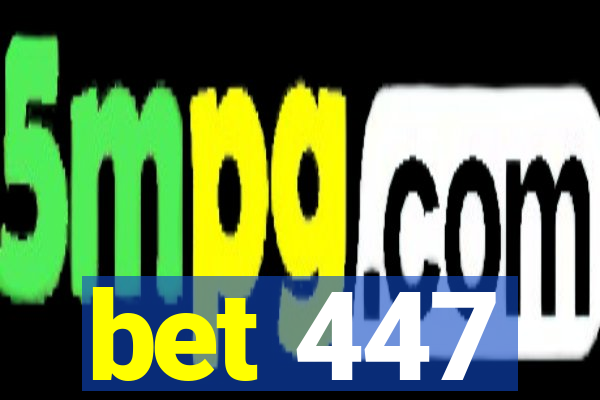 bet 447